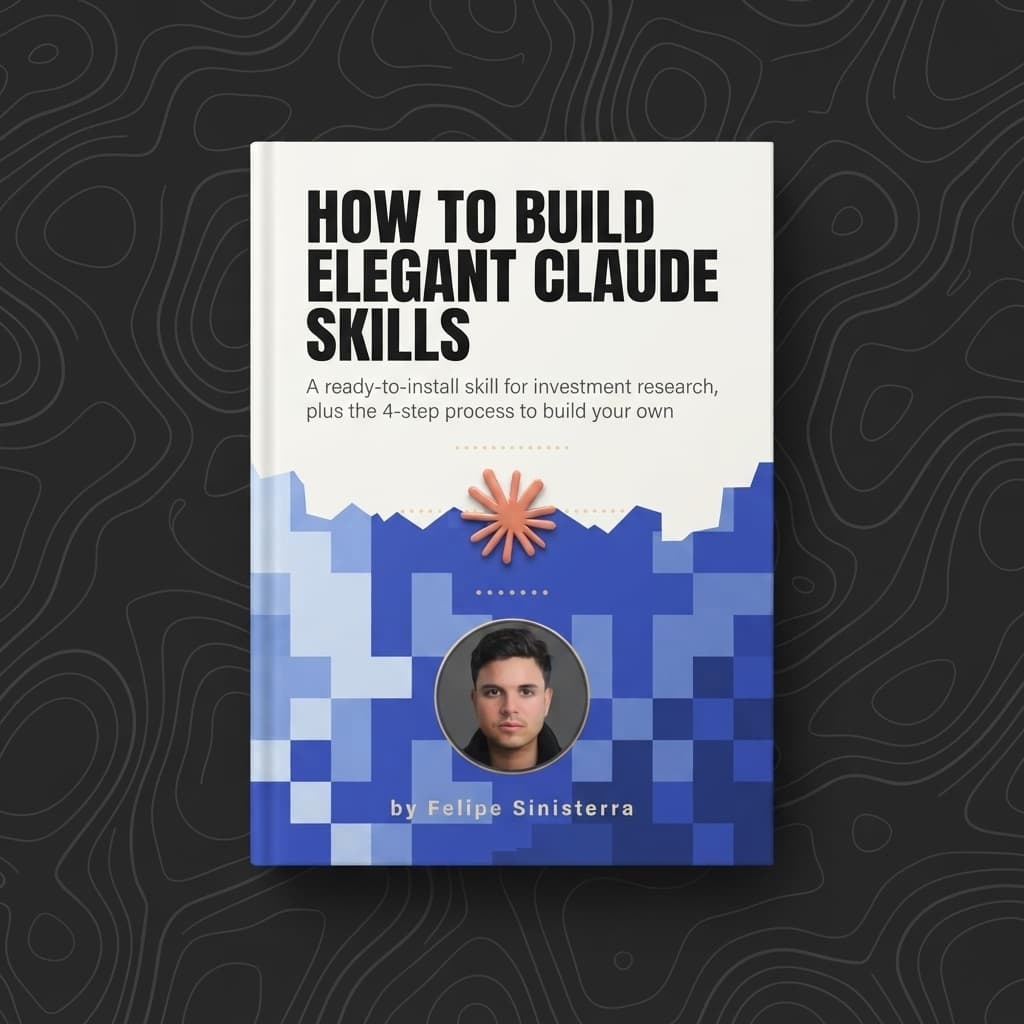 How to Build Elegant Claude Skills (for Investing)